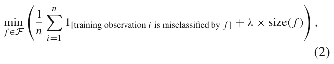 min f ∈F 1 n n i=1 1[training observation i is misclassified by f ] + λ × size( f ) , (2)