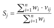 Sj = o n i=1wi · vij o n i=1wi