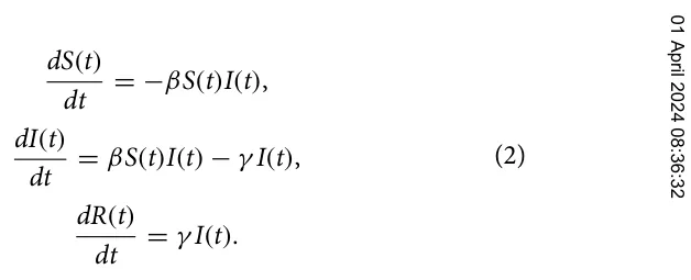 dS(t) dt = −βS(t)I(t), dI(t) dt = βS(t)I(t) −γ I(t), dR(t) dt = γ I(t). (2) 01 April 2024 08:36:32