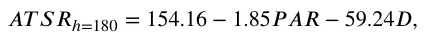 𝐴𝑇 𝑆𝑅ℎ=180 = 154.16 −1.85𝑃 𝐴𝑅−59.24𝐷,