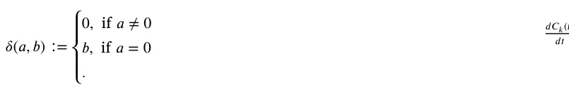 𝛿(𝑎, 𝑏) ∶= ⎧ ⎪ ⎨ ⎪⎩ 0, if 𝑎≠0 𝑏, if 𝑎= 0 . 𝑑𝐶𝑘(𝑡) 𝑑𝑡