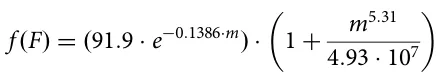 f (F) = (91.9 · e−0.1386·m) · 1 + m5.31 4.93 · 107