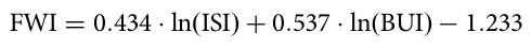 FWI = 0.434 · ln(ISI) + 0.537 · ln(BUI) − 1.233