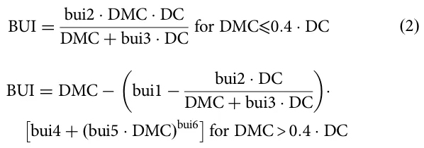 BUI = bui2 · DMC · DC DMC + bui3 · DC for DMC⩽0.4 · DC (2) BUI = DMC − bui1 − bui2 · DC DMC + bui3 · DC ( ) · bui4 + bui5 · DMC ( )bui6 [ ] for DMC > 0.4 · DC