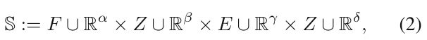 S := F ∪Rα × Z ∪Rβ × E ∪Rγ × Z ∪Rδ, (2)