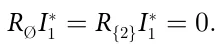 RI∗ 1 = R{2}I∗ 1 = 0:
