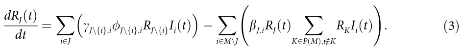 dRJ(t) dt = ∑ i∈J γJ\{i};iJ\{i};iRJ\{i}Ii(t) ( ) − ∑ i∈M\J βJ;iRJ(t) ∑ K∈P(M);i=∈K RKIi(t) : (3)