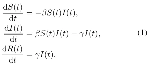 dS(t) dt = −βS(t)I(t), dI(t) dt = βS(t)I(t) −γI(t), dR(t) dt = γI(t). (1)
