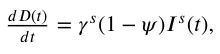 𝑑𝐷(𝑡) 𝑑𝑡 = 𝛾𝑠(1 −𝜓)𝐼𝑠(𝑡),