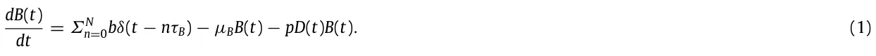 dB(t) dt = ΣN n=0bδ(t −nτB) −µBB(t) −pD(t)B(t). (1)
