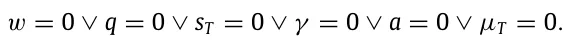 w = 0 ∨q = 0 ∨sT = 0 ∨γ = 0 ∨a = 0 ∨µT = 0.