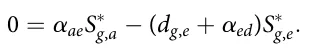 0 = αaeS∗ g,a − (dg,e + αed)S∗ g,e: