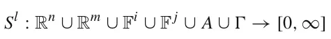 Sl : Rn ∪Rm ∪Fi ∪F j ∪A ∪ →[0, ∞]