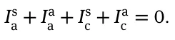 Is a + Ia a + Is c + Ia c = 0.