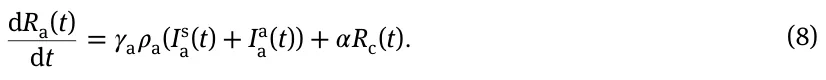 dRa(t) dt = 𝛾a𝜌a(Is a(t) + Ia a(t)) + 𝛼Rc(t). (8)