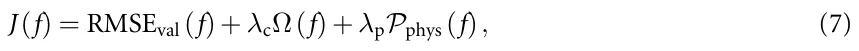 J(f) = RMSEval (f) + λcΩ(f) + λpPphys (f), (7)