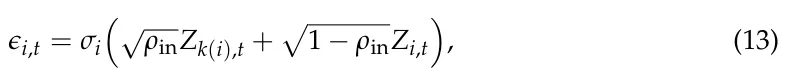 ϵi,t = σi √ρinZk(i),t + p 1 −ρinZi,t , (13)