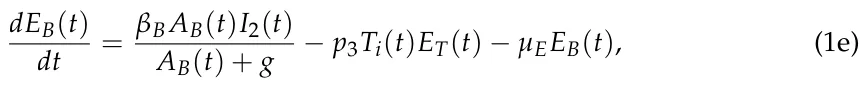 dEB(t) dt = βBAB(t)I2(t) AB(t) + g −p3Ti(t)ET(t) −µEEB(t), (1e)