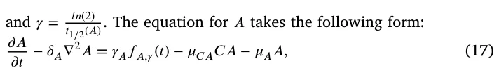 and 𝛾= 𝑙 𝑛(2) 𝑡1∕2(𝐴). The equation for 𝐴 takes the following form: 𝜕 𝐴 𝜕 𝑡−𝛿𝐴∇2𝐴= 𝛾𝐴𝑓𝐴,𝛾(𝑡) −𝜇𝐶 𝐴𝐶 𝐴−𝜇𝐴𝐴, (17)