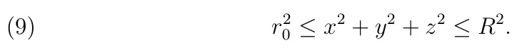 (9) r2 0 ≤x2 + y2 + z2 ≤R2.